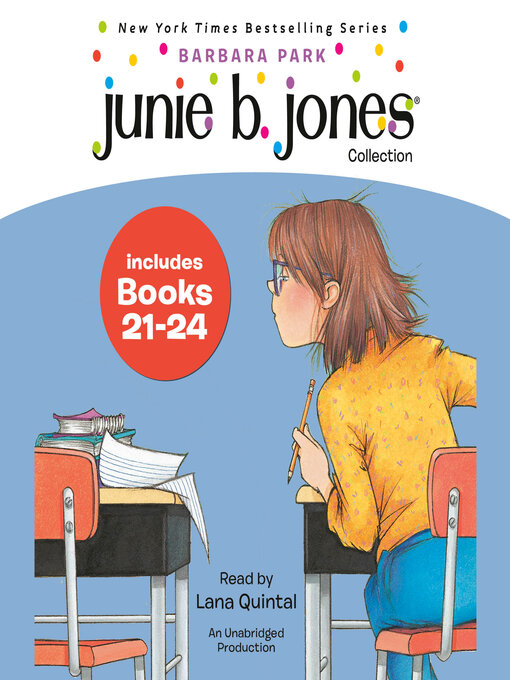 Title details for Junie B., First Grader Collection, Books 21-24 by Barbara Park - Wait list